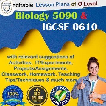 O Level Biology 5090 & IGCSE Biology 0610 Lesson Plans