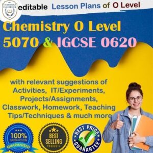 Editable Unit Plan & Lesson Plan for Chemistry CAIE O Level 5070 & IGCSE 0620 with full syllabus coverage, engaging activities, and expert teaching tips.