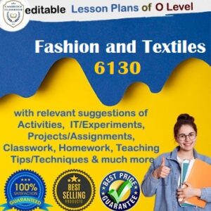 Comprehensive Fashion and Textiles 6130 lesson plan bundle with editable plans, engaging activities, and expert teaching tips. Ideal for effective syllabus coverage.