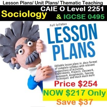 IGCSE Sociology 0495 & O Level 2251 Complete Unit Plans & Thematic Lessons | Ful IGCSE Sociology 0495 & O Level 2251 Complete Unit Plans & Thematic Lessons | Ful