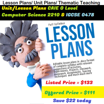 Unit/Lesson Plans CAIE Computer Science 2210 & IGCSE 0478 Complete New Syllabus