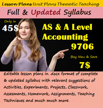 AS & A Level Accounting 9706 Lesson Plans (editable) Thematic Lesson Plans/ Unit