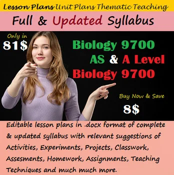 Biology 9700 AS & A Level Biology 9700 Lesson Plans/ Unit Plans/ Thematic Plans